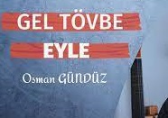 Osman Gündüz | Gel Tövbe Eyle